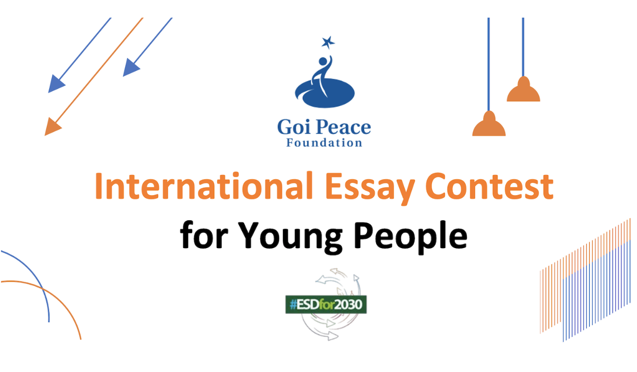 Goi Peace Foundation Annual Essay Contest for Young People 2024