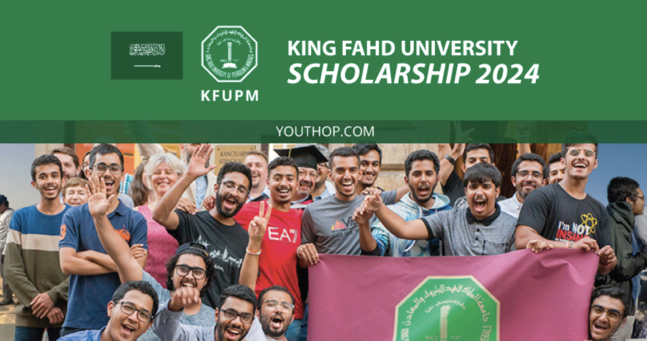 King Fahd University Scholarship 2024 in Saudi Arabia (Fully Funded)